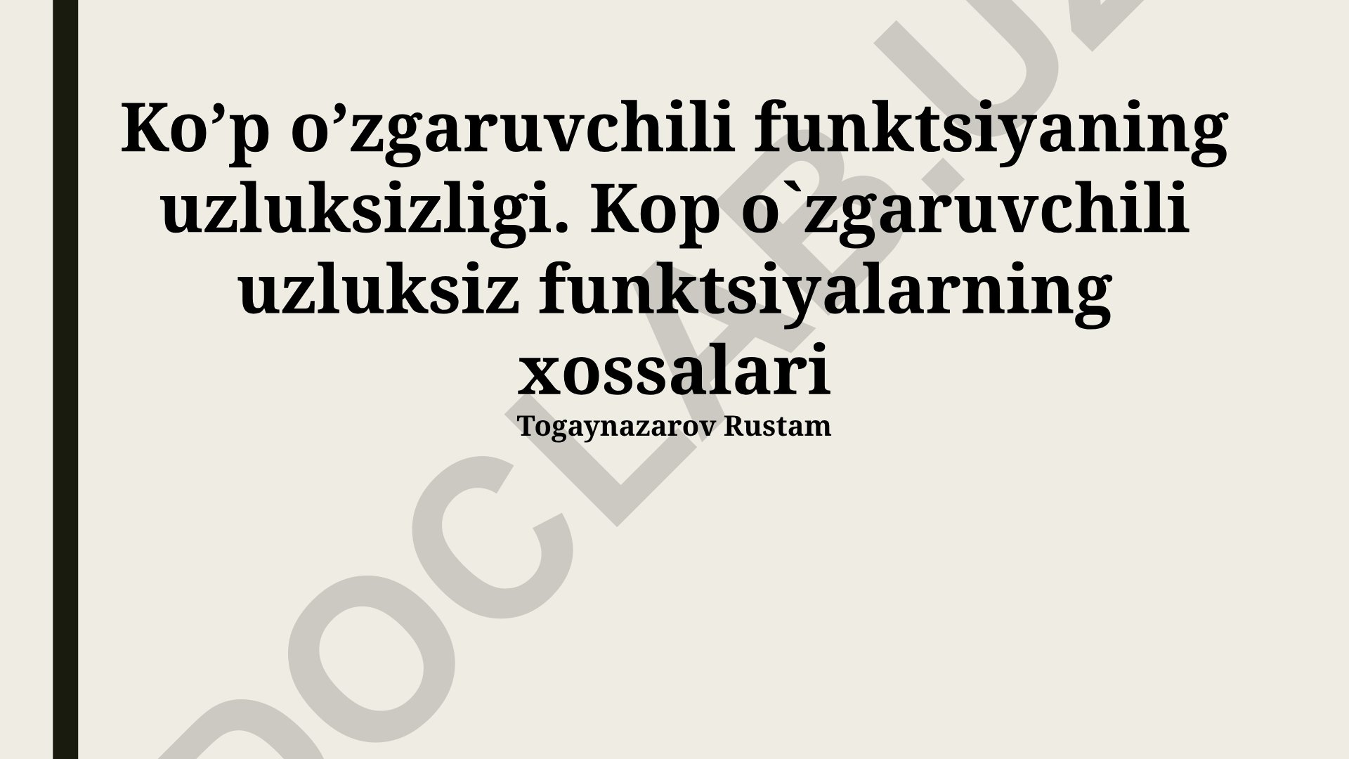 Ko'p o'zgaruvchili funktsiyaning uzluksizligi va xossalari