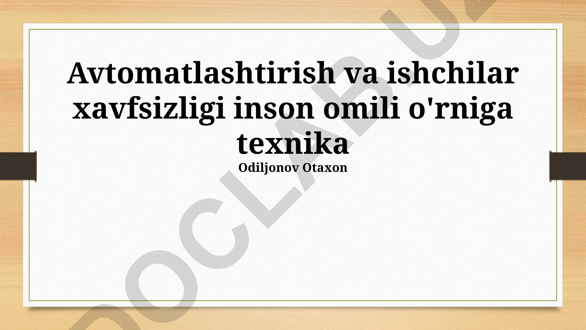 Avtomatlashtirish va ishchilar xavfsizligi: Texnologiya inson omili o'rnida