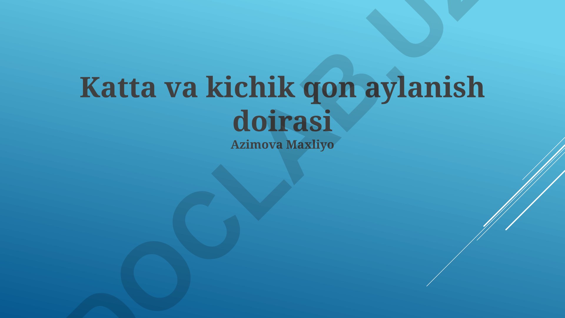 Katta va kichik qon aylanish doiralari