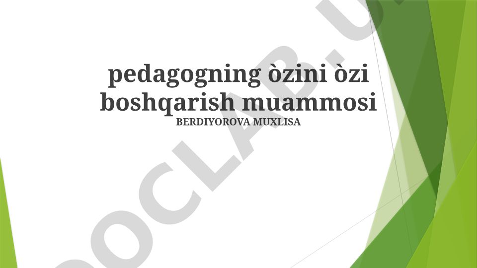 Pedagogikada o'z-o'zini boshqarish muammosi va yaxshilash yo'llari