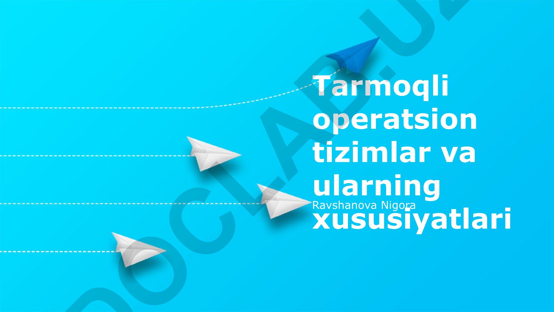 Tarqatilgan operatsion tizimlar va ularning xususiyatlari