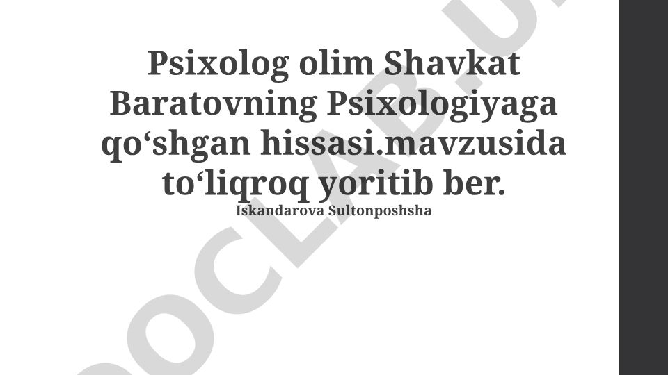 Shavkat Baratovning psixologiyaga qo'shgan hissasi va tadqiqotlari