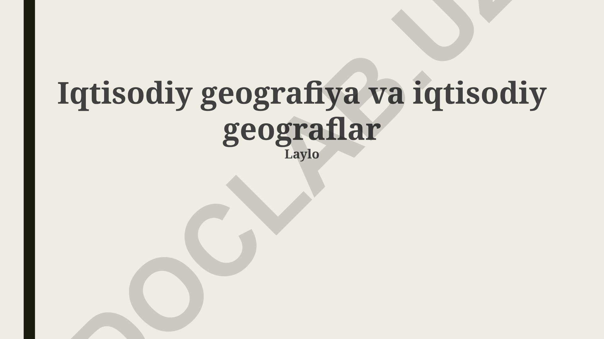Iqtisodiy geografiya asoslari va tadqiqot usullari