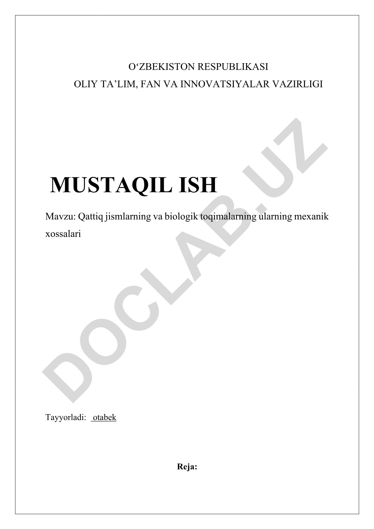 Qattiq jismlarning va biologik toqimalarning ularning mexanik xossalari