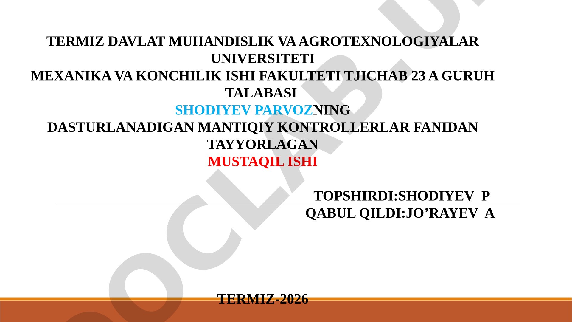 Dasturlanadigan mantiqiy kontrollerlar fanidan mustaqil ish