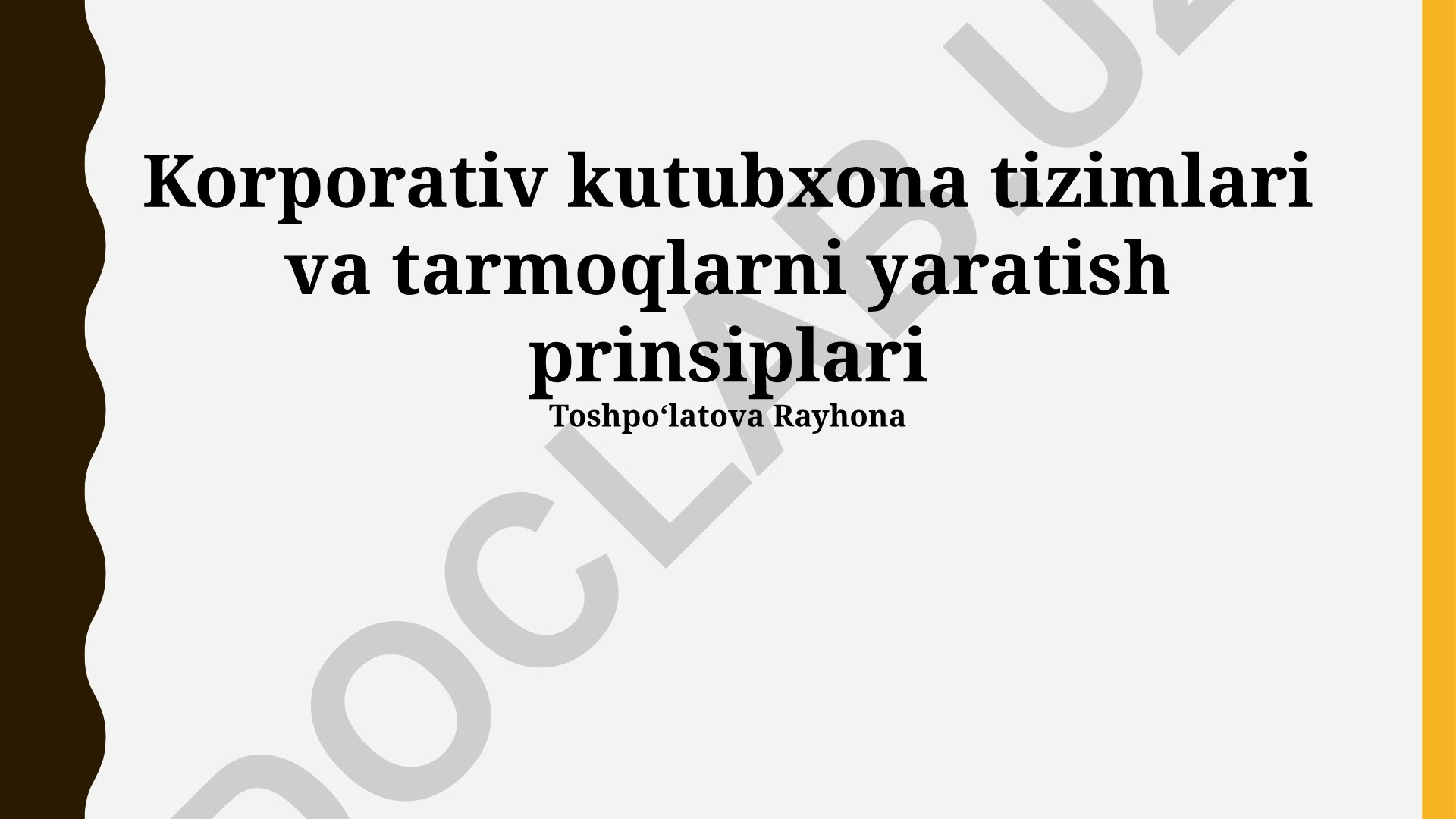 Korporativ kutubxona tizimlari va tarmoqlarni yaratish prinsiplari