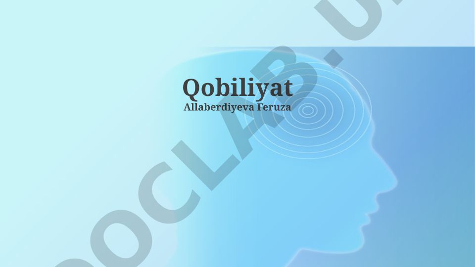 Qobiliyat: Ta'rif, Turlari va Rivojlanishi