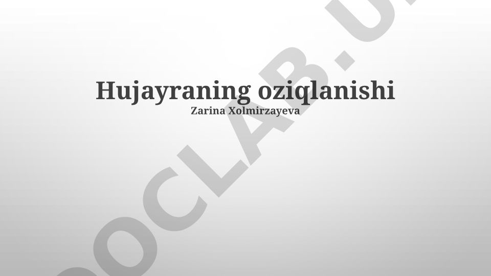 Hujayraning oziqlanishi va energiya ta'minoti