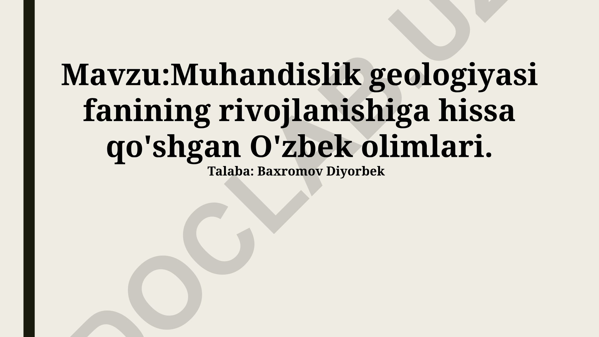 Muhandislik geologiyasi fanining rivojlanishiga hissa qo'shgan O'zbek olimlari