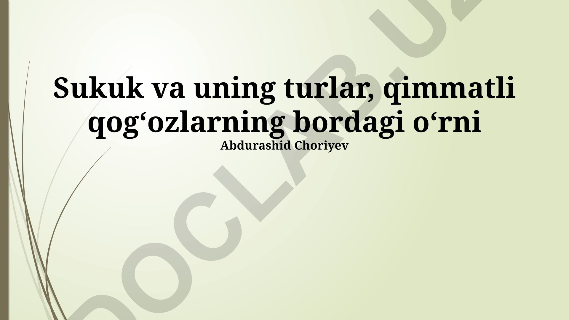 Sukuk va uning turlari, qimmatli qogʻozlarning bozordagi oʻrni