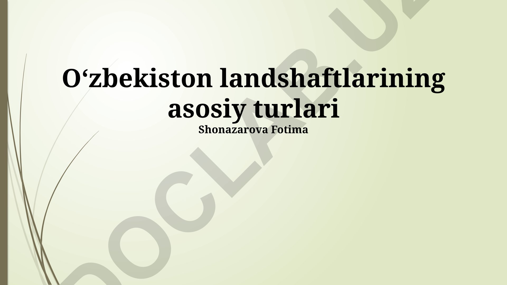 Oʻzbekiston landshaftlarining asosiy turlari