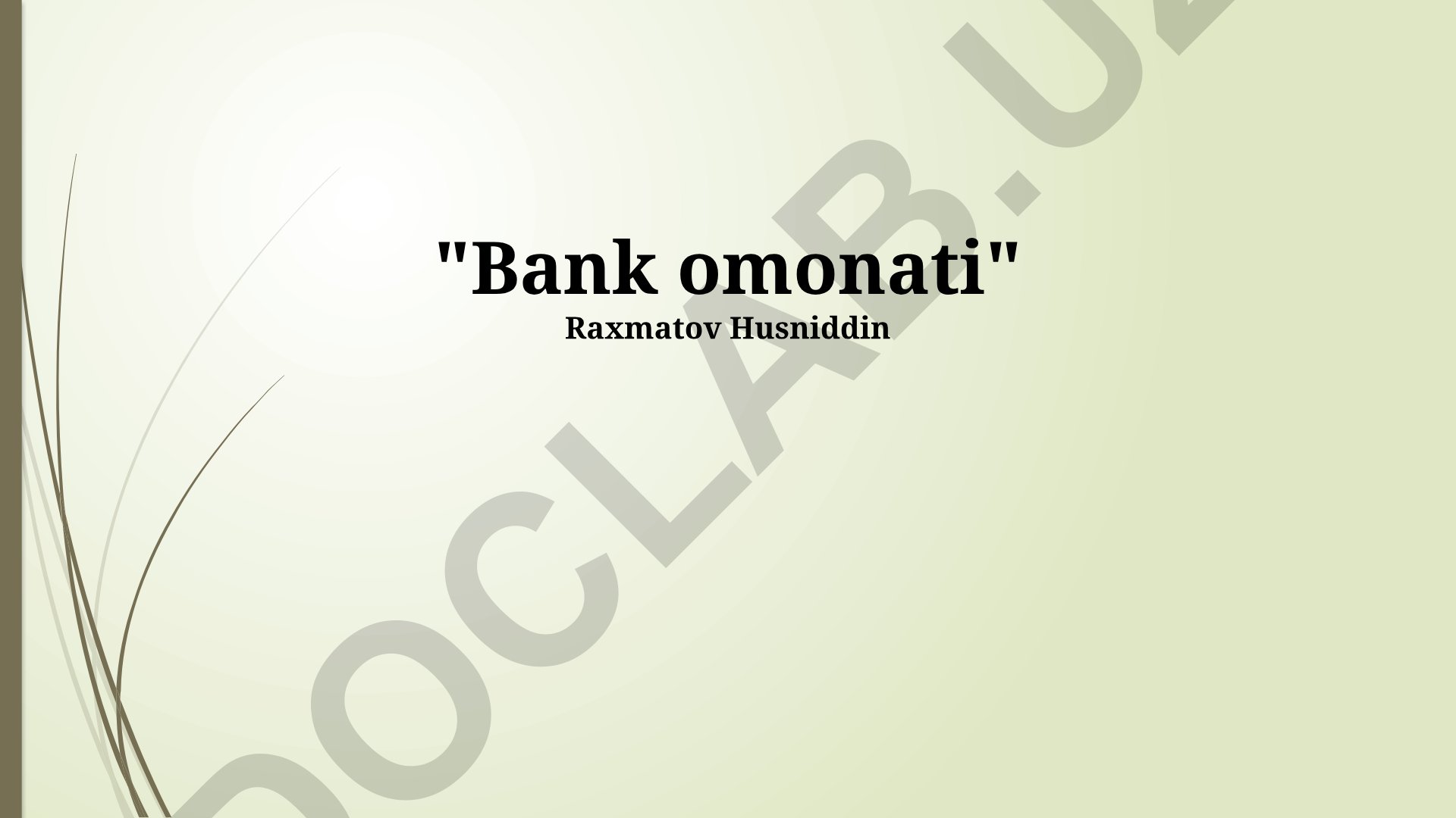 Bank depozitlari turlari, xavfsizligi va foiz stavkalari