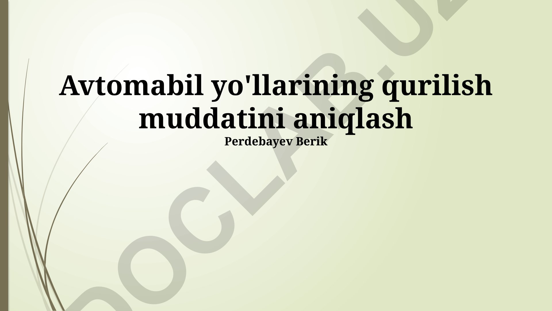 Avtomobil yo'llari qurilish muddatini aniqlash usullari va loyiha boshqaruvi