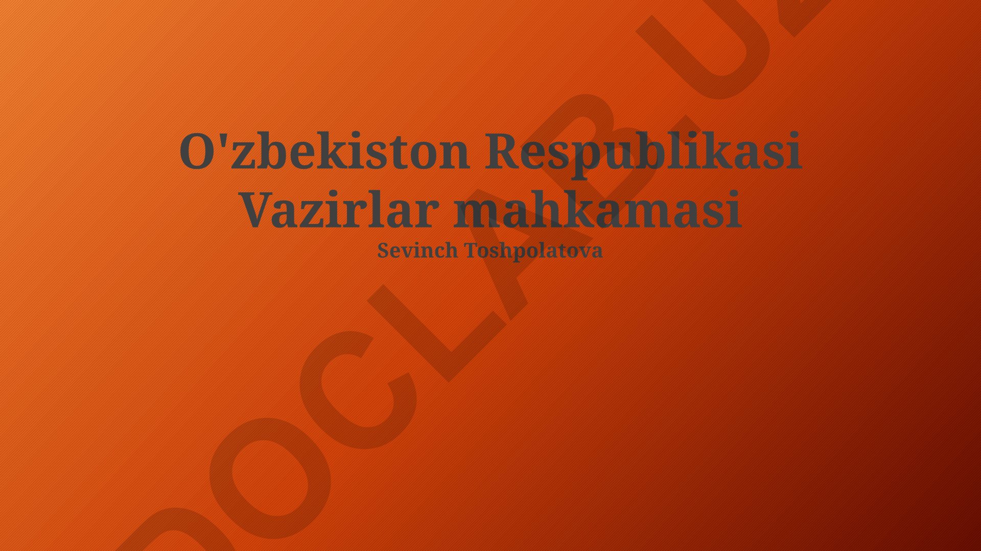 O'zbekiston Respublikasi Vazirlar Mahkamasining Tuzulimi, Vazifalari va Islohotlari