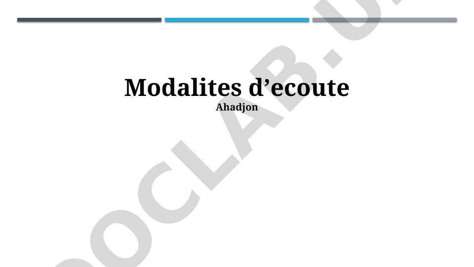 Modalités d'écoute et techniques d'amélioration