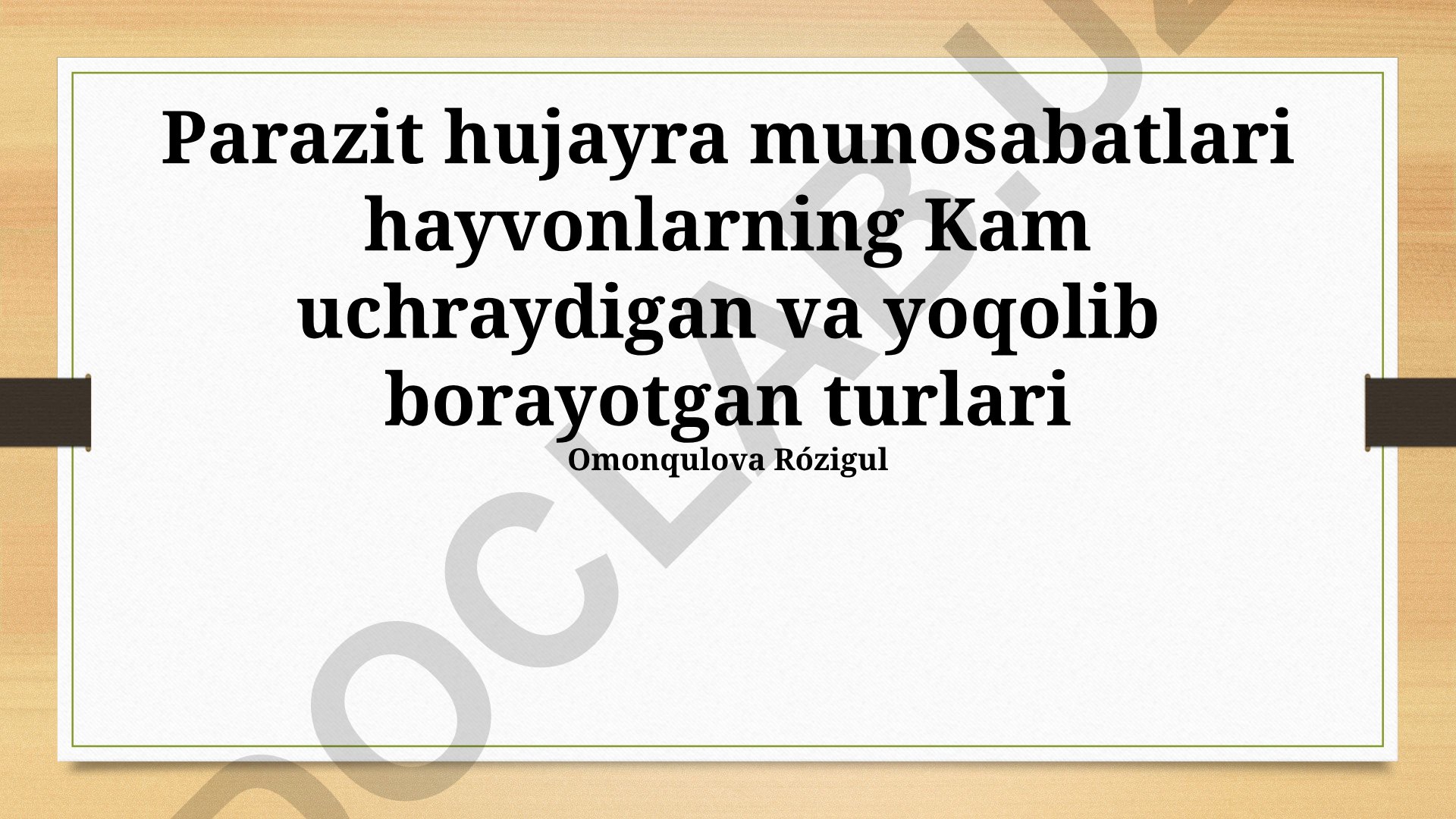 Noyob va yo'qolib borayotgan hayvon turlarida parazit-hujayra munosabatlari