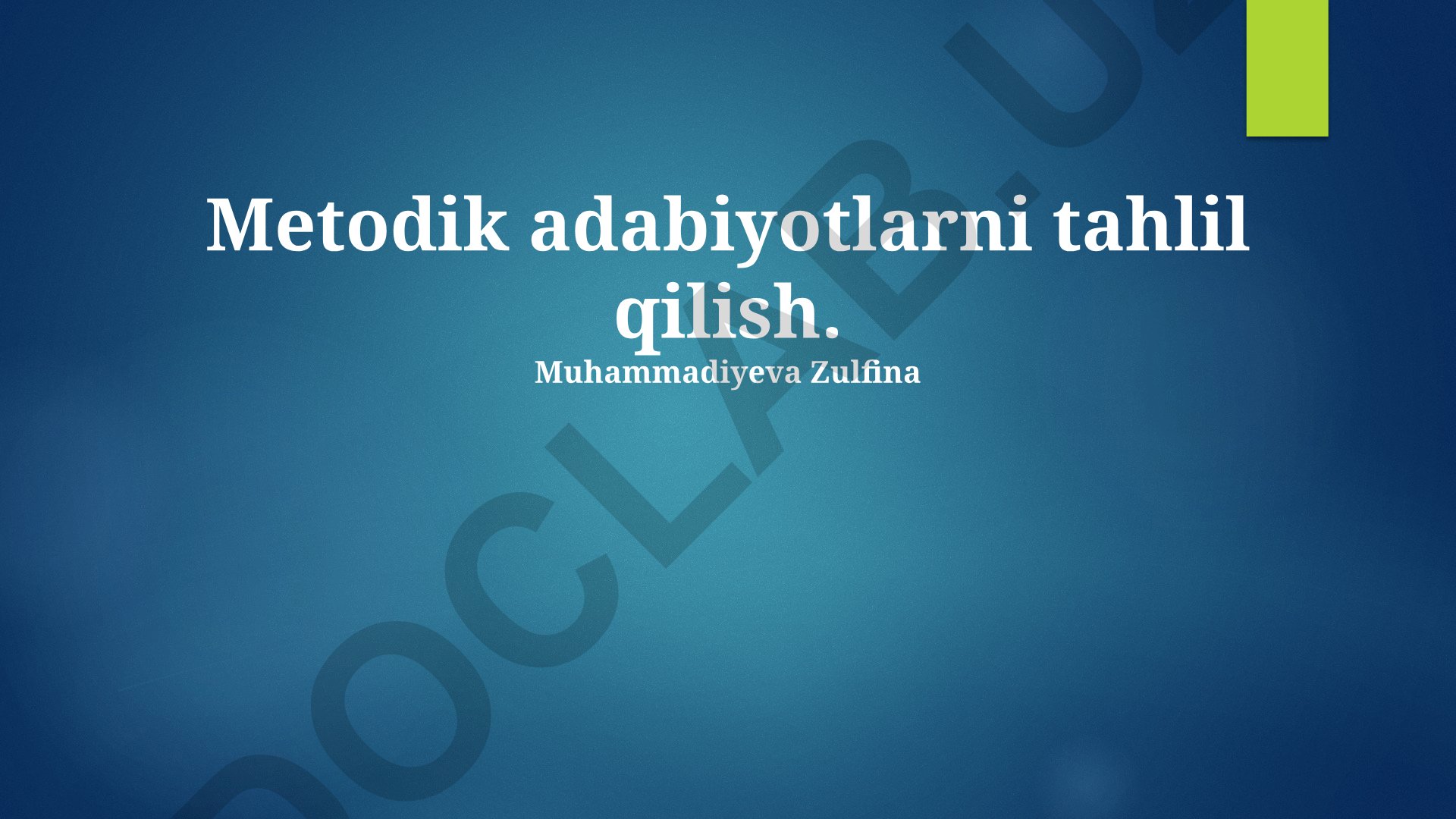 Metodik adabiyotlarni tahlil qilish usullari va mezonlari