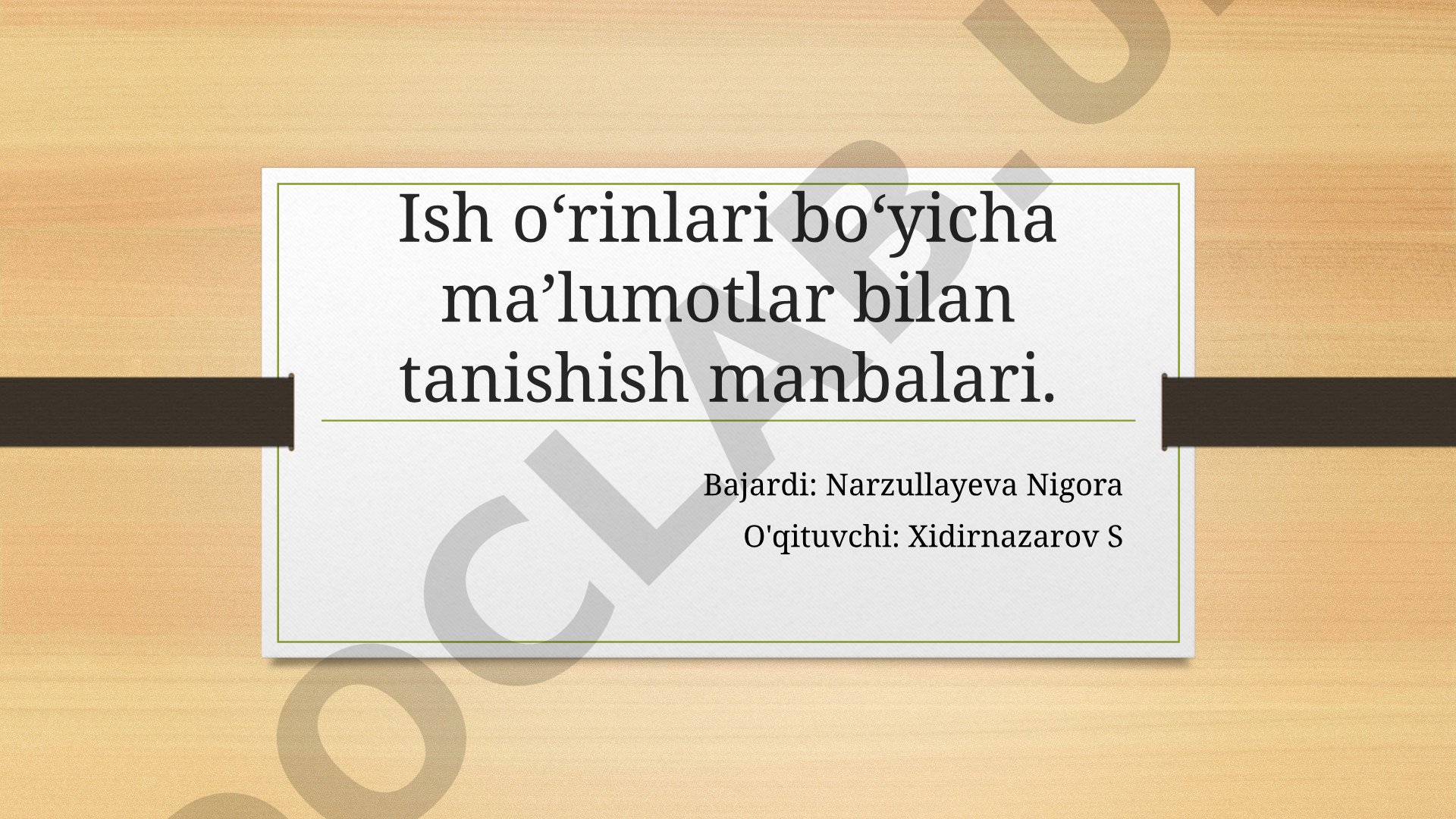 Ish o'rinlari bo'yicha ma'lumotlar bilan tanishish manbalari