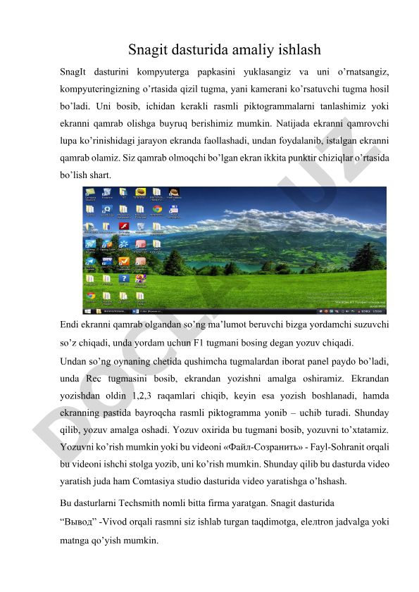 Snagit dasturida ekran yozib olish va videolarni saqlash