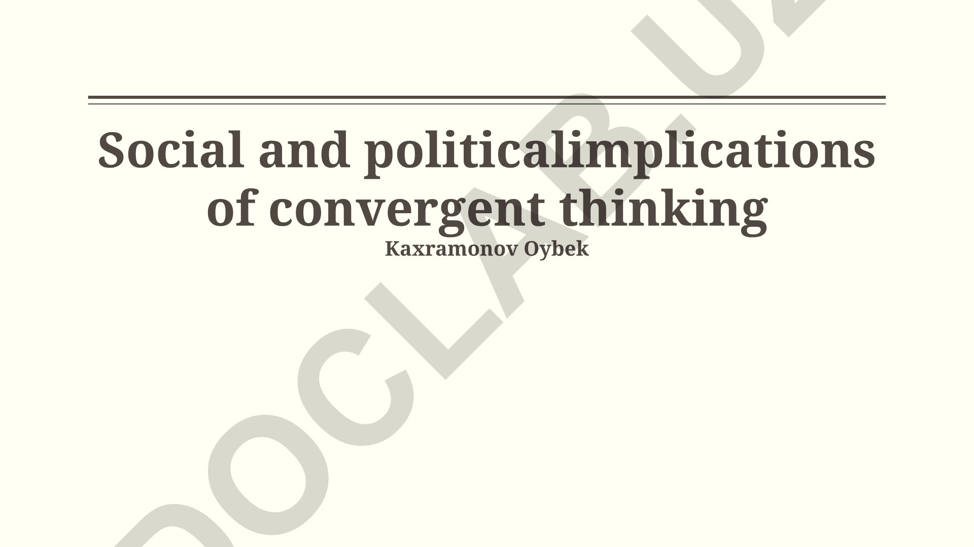 Social and political implications of convergent thinking