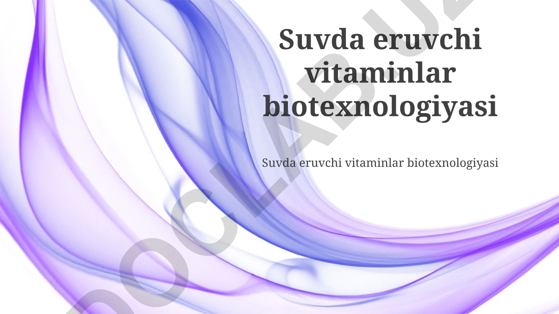 Suvda eruvchi vitaminlar biotexnologiyasi