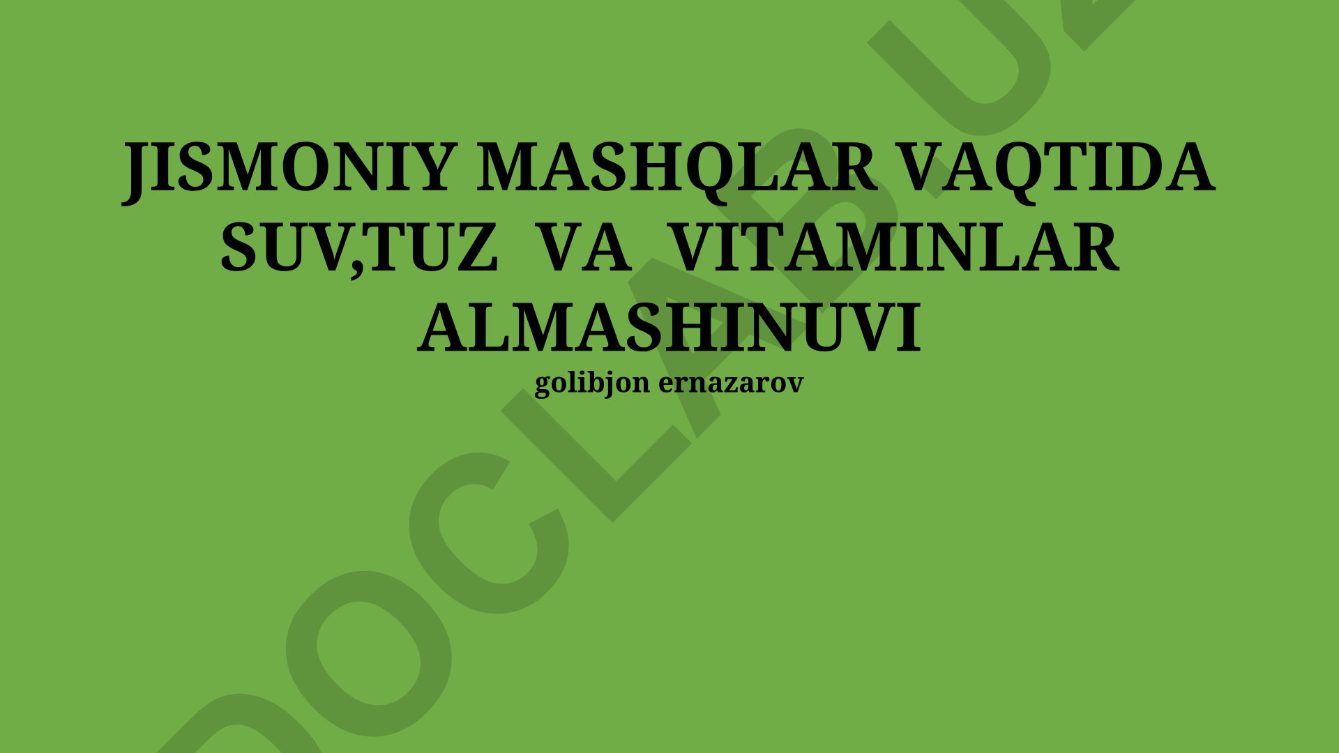 Jismoniy mashqlar vaqtida suv, tuz va vitaminlar almashinuvi