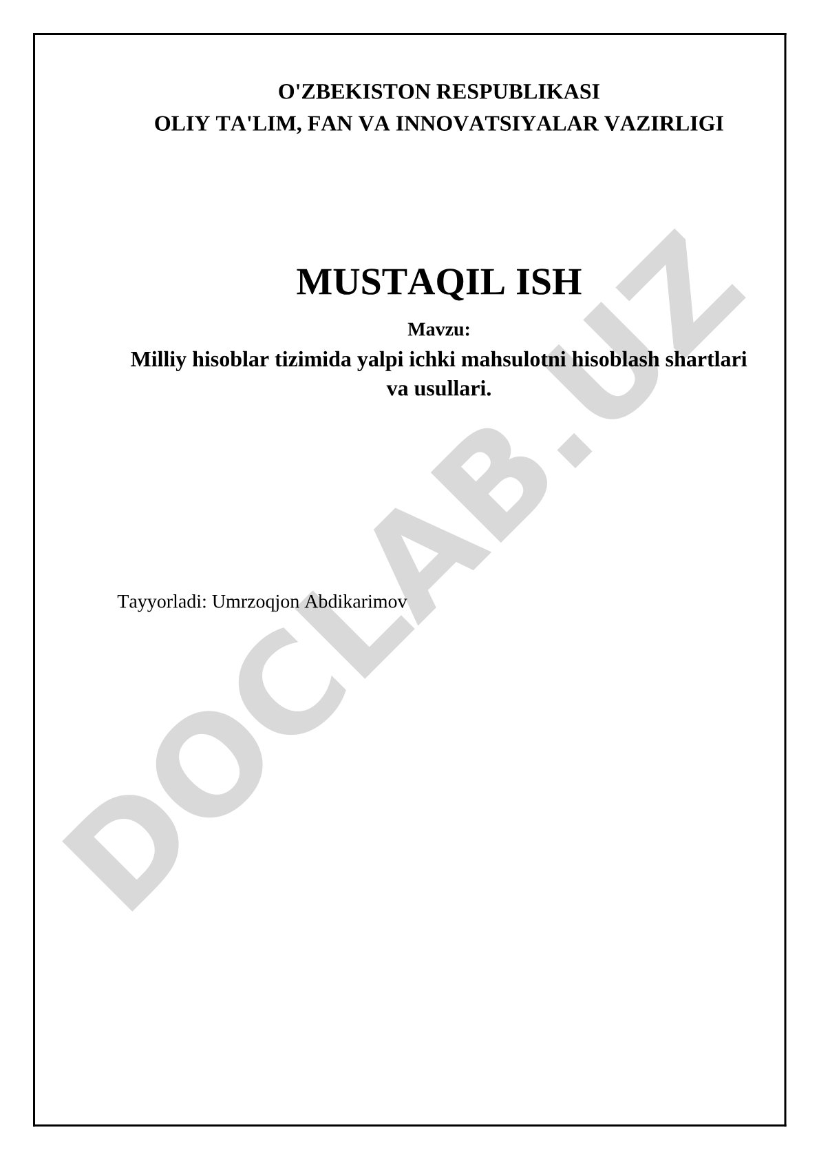 Milliy hisoblar tizimida yalpi ichki mahsulotni hisoblash shartlari va usullari