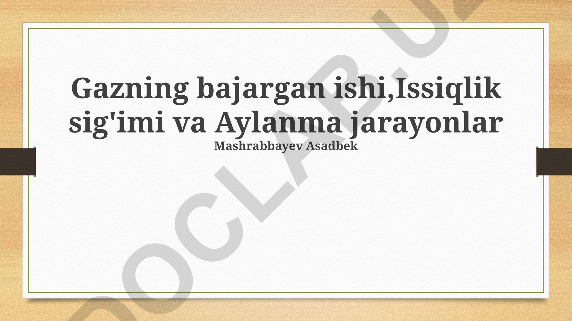 Gazning bajargan ishi, issiqlik sig'imi va aylanma jarayonlar