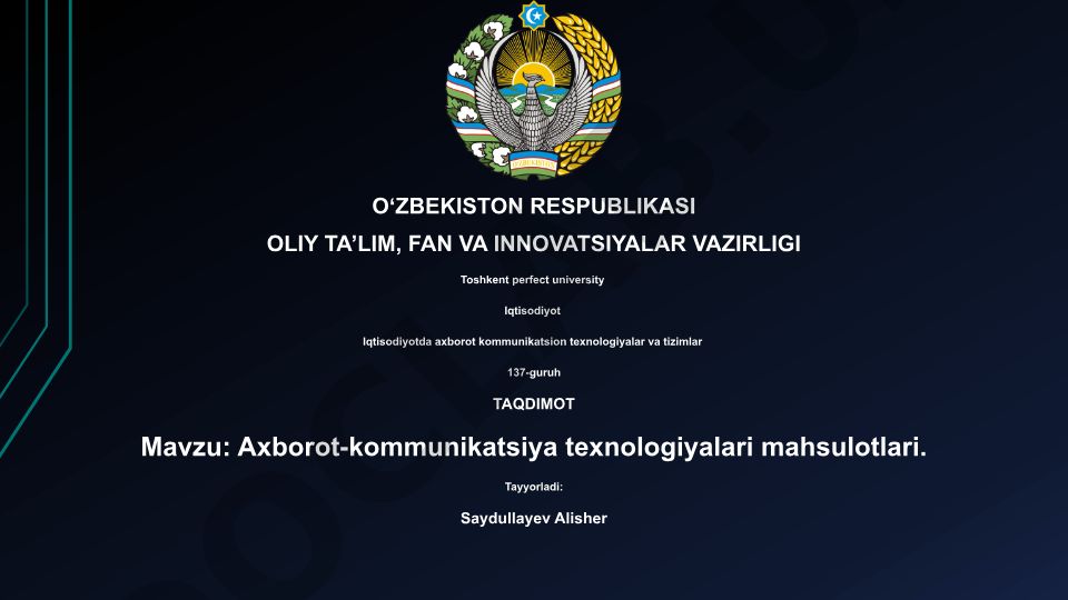 Axborot-kommunikatsiya texnologiyalari mahsulotlari