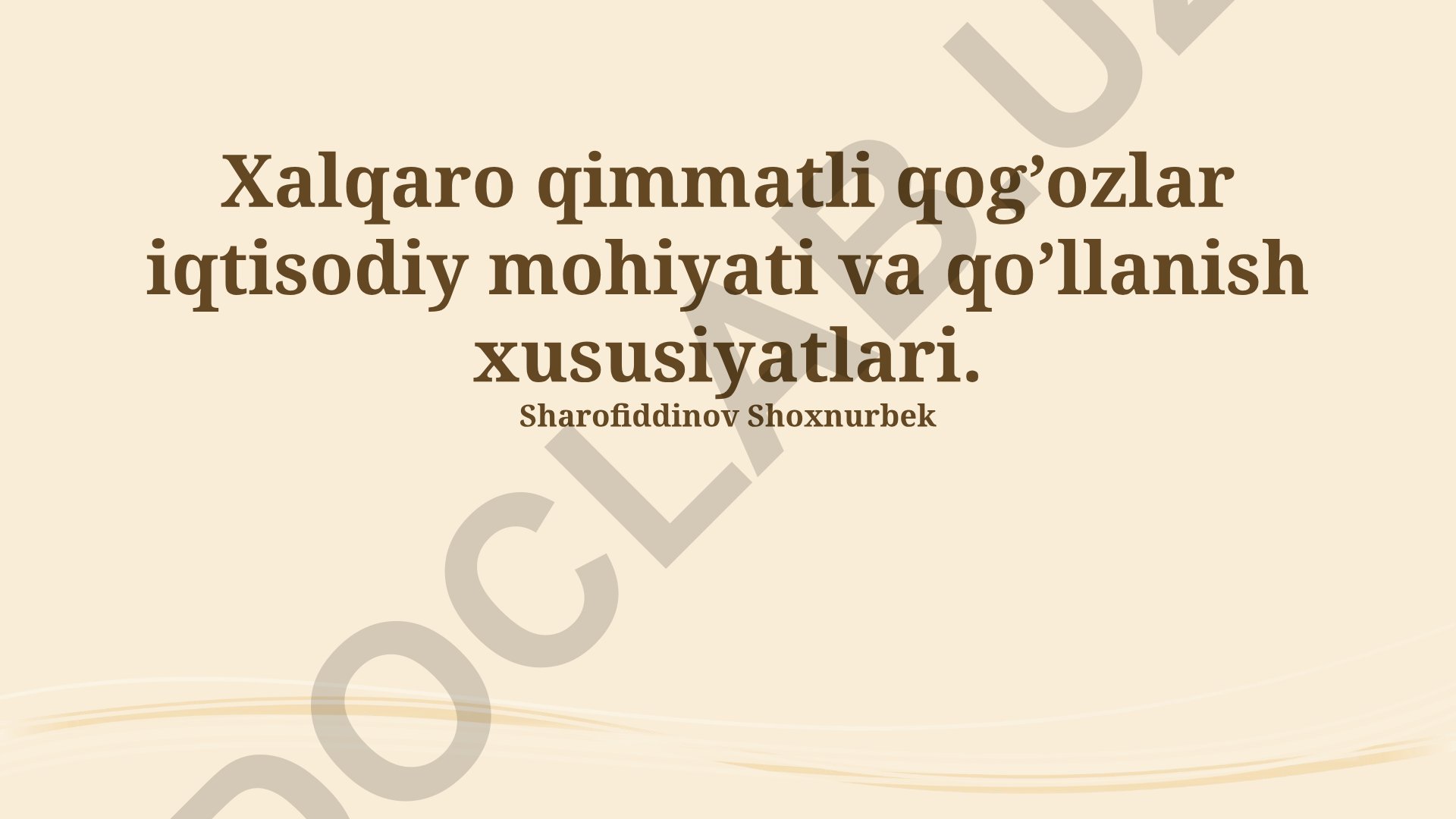 Xalqaro qimmatli qog'ozlar iqtisodiy mohiyati va qo'llanish xususiyatlari