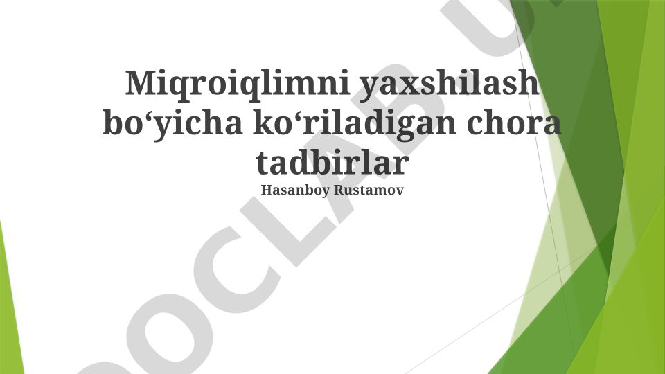 Mikroiqlimni yaxshilash boʻyicha chora-tadbirlar va strategiyalar