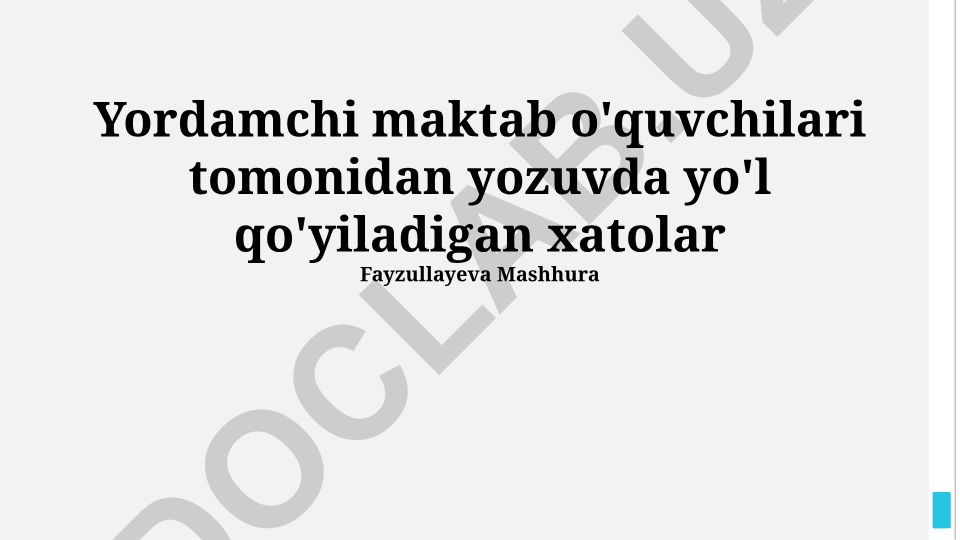 Yordamchi maktab o'quvchilarining yozuvdagi xatolari