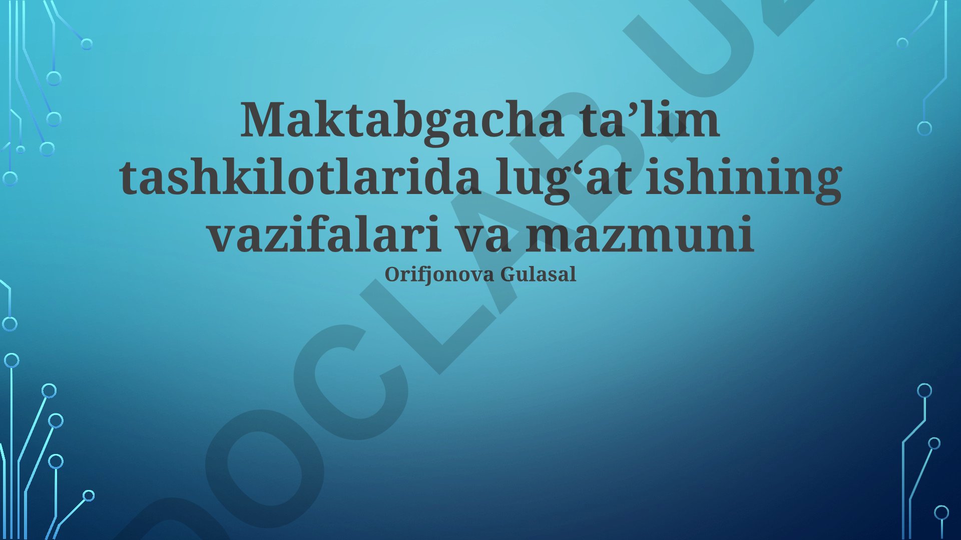 Maktabgacha taʼlim tashkilotlarida lugʻat ishining vazifalari va mazmuni