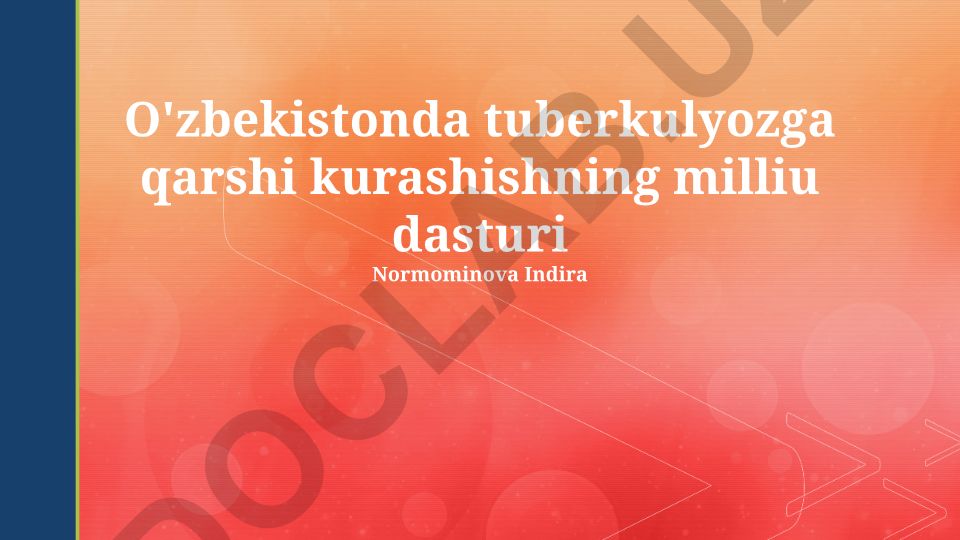 O'zbekistonda tuberkulyozga qarshi kurashishning milliy dasturi