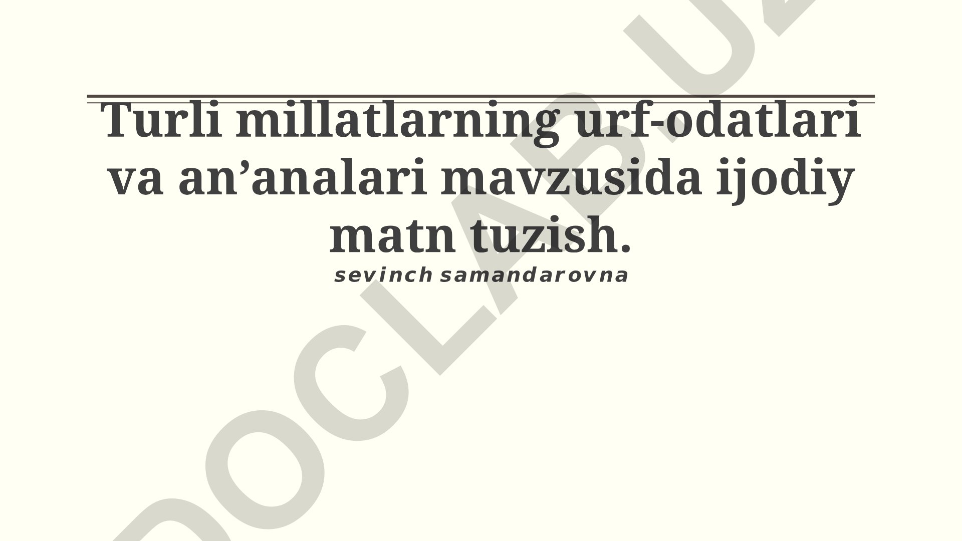 Turli millatlarning urf-odatlari va an'analari