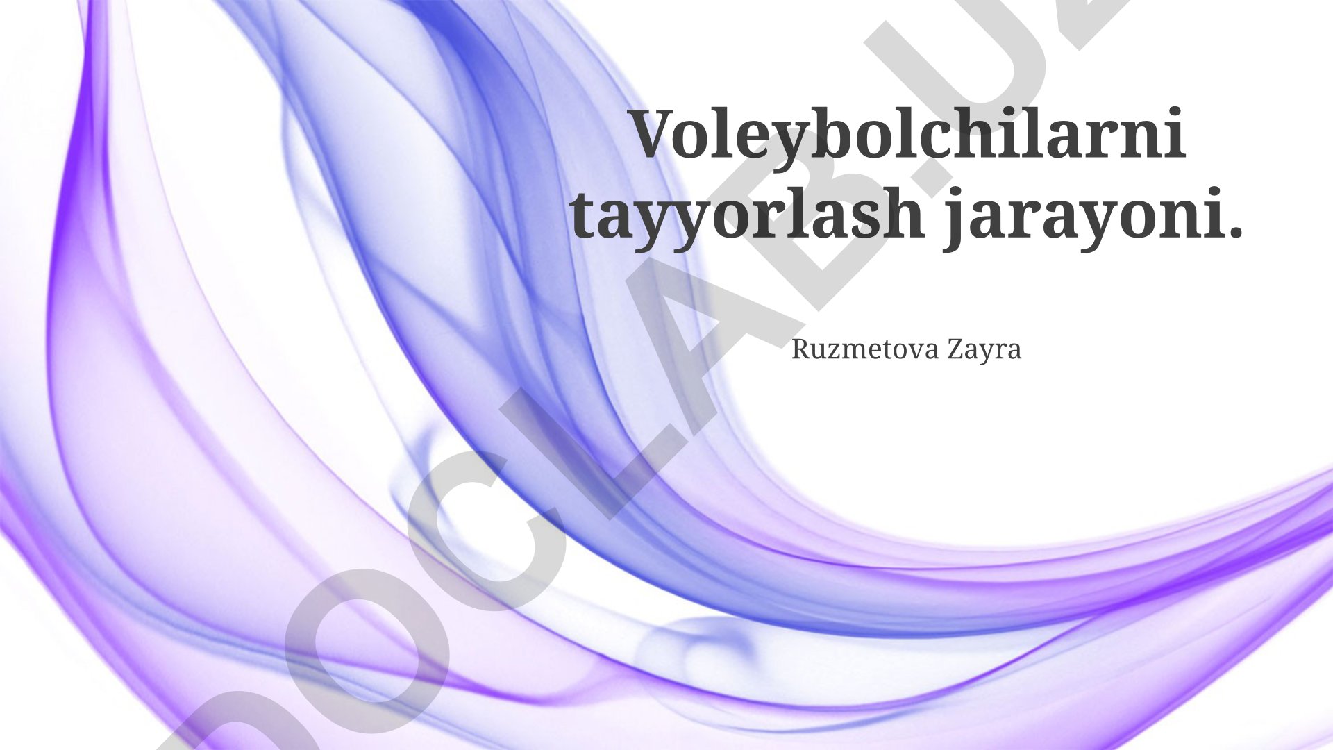 Voleybolchilarni tayyorlash jarayoni