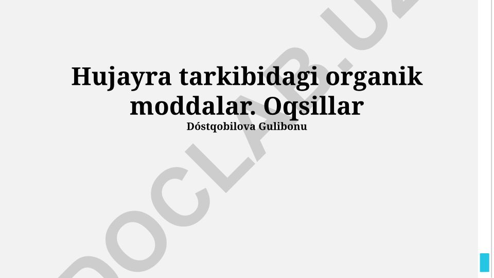 Hujayra tarkibidagi organik moddalar: Oqsillar