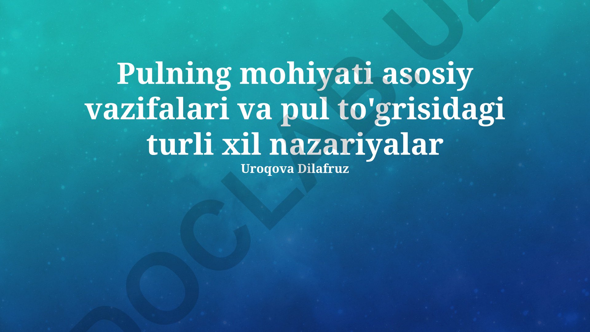Pulning mohiyati, asosiy vazifalari va turli nazariyalar