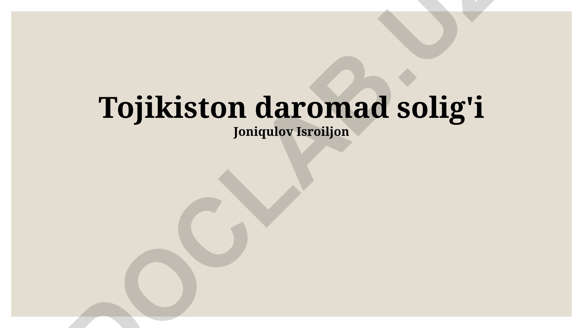 Tojikiston daromad solig'i va soliq tizimi