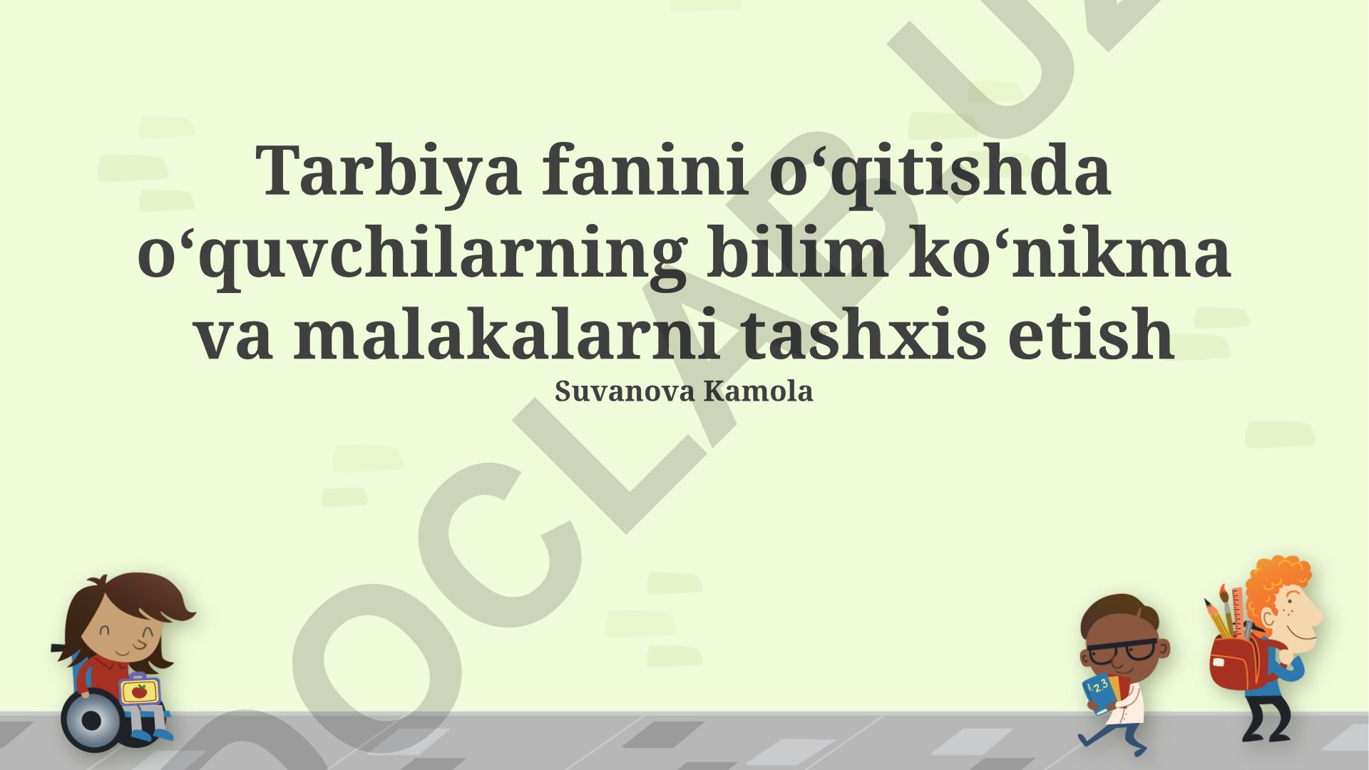 Tarbiya fanida o'quvchilarning bilim, ko'nikma va malakalarini tashxis etish