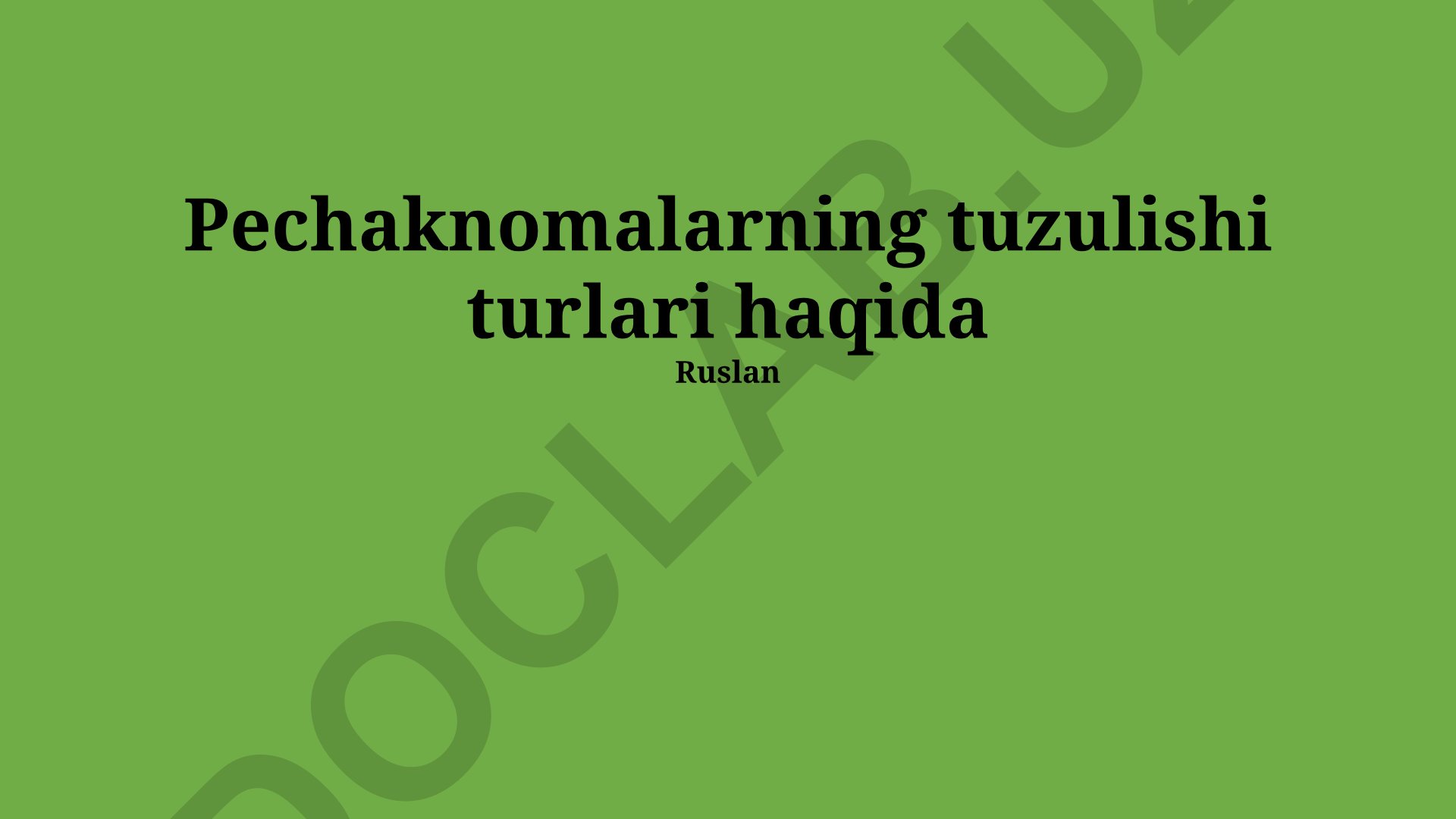 Pechaknomalarning tuzulishi turlari