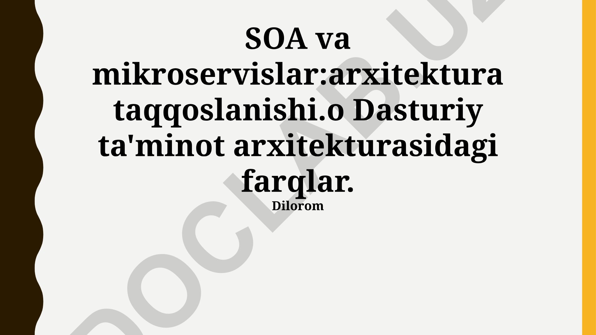 SOA va mikroservislar arxitekturasining taqqoslashi