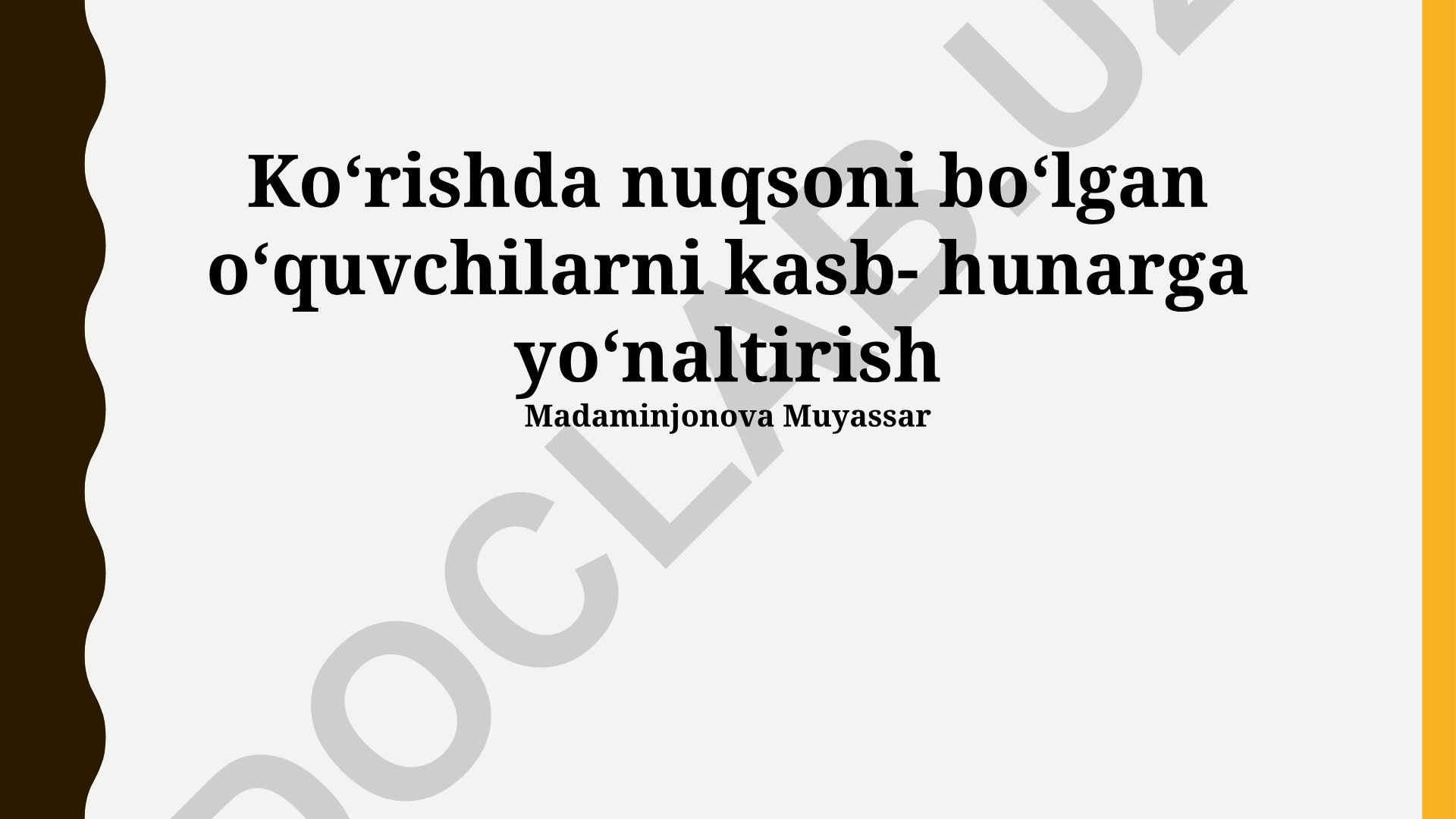 Ko'rish qobiliyati cheklangan o'quvchilarni kasb-hunarga yo'naltirish