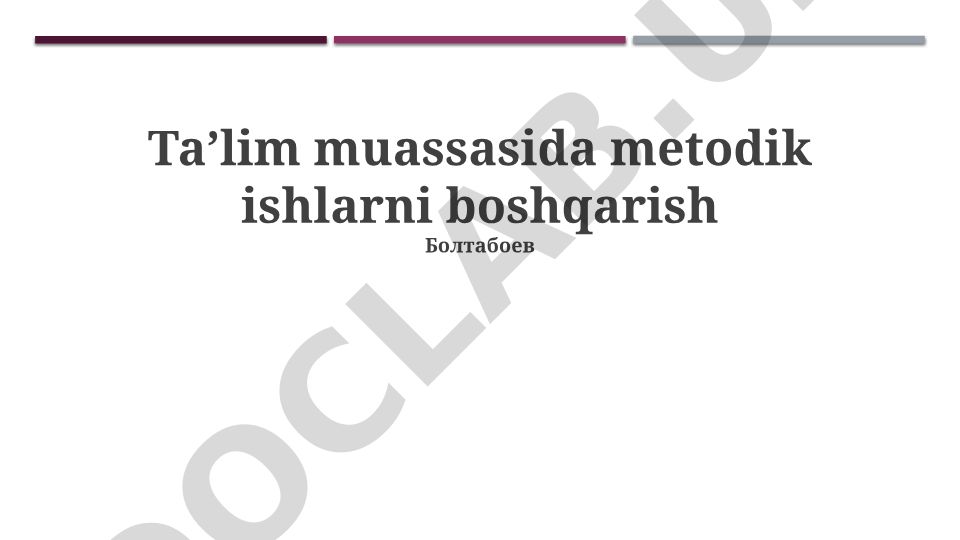 Ta’lim muassasida metodik ishlarni boshqarish