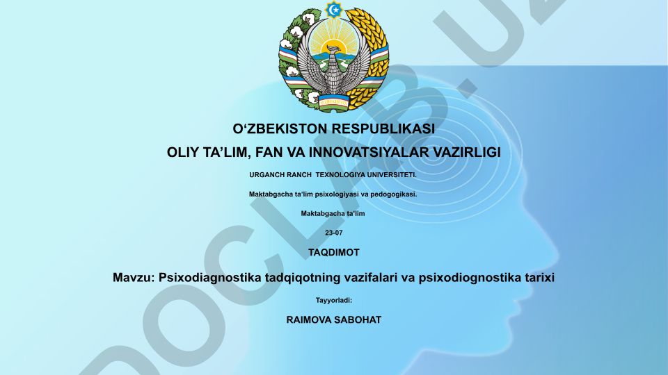 Psixodiagnostika tadqiqotning vazifalari va psixodiognostika tarixi
