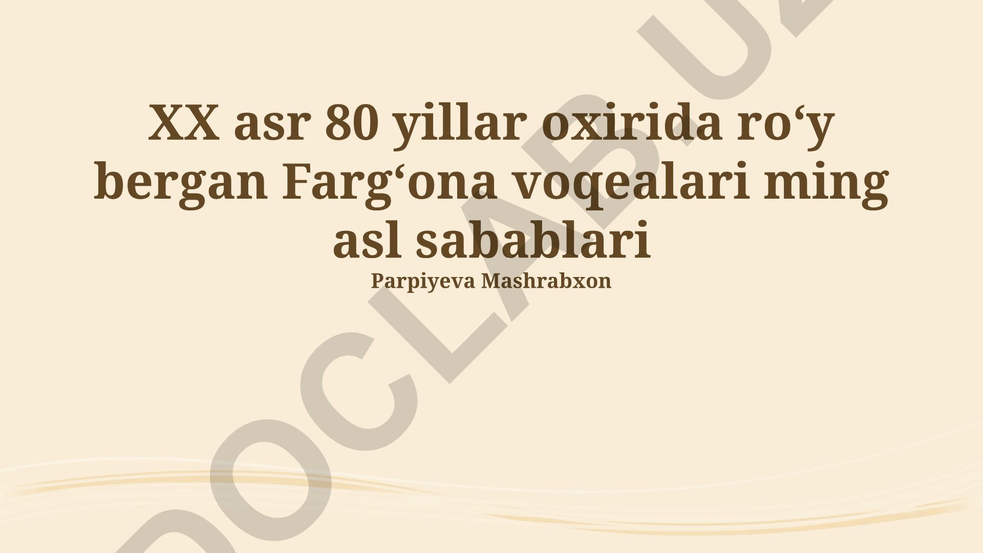 Fargʻona voqealari: Kelib chiqish sabablari va rivojlanishi