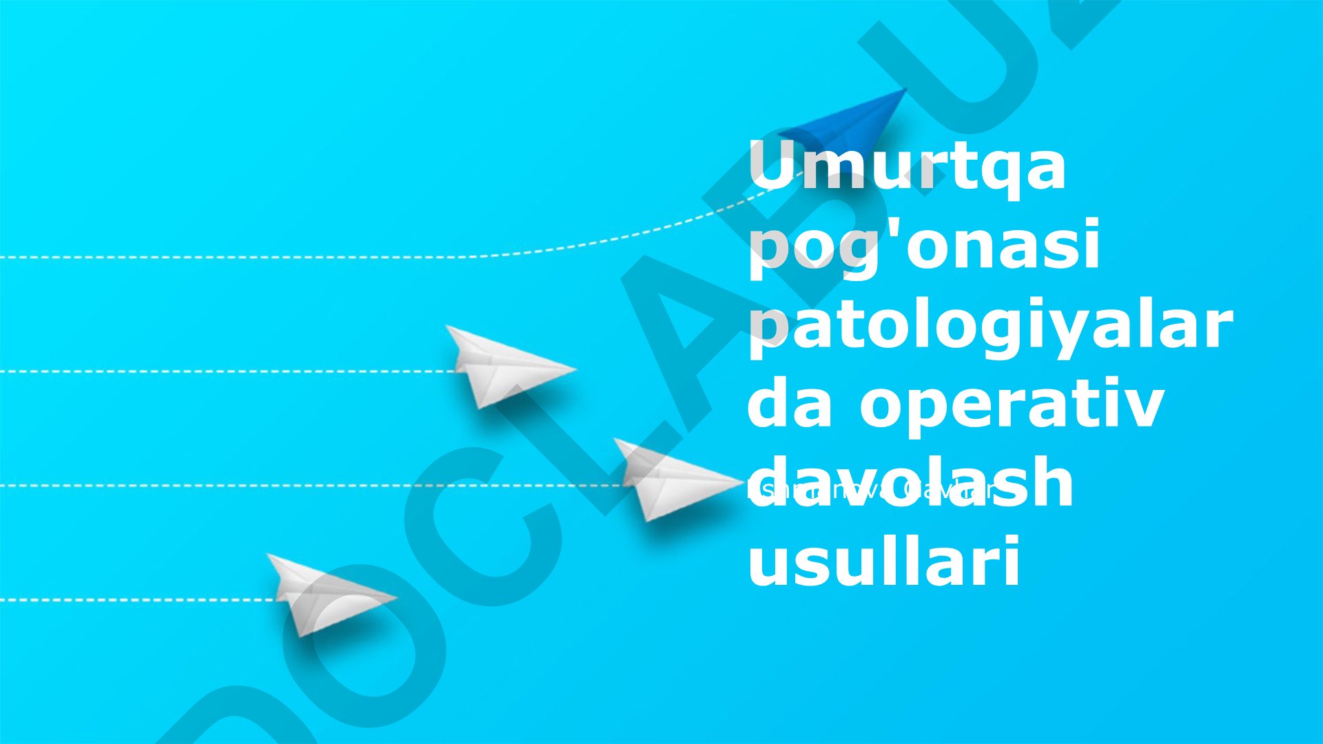 Umurtqa pog'onasi patologiyalarida operativ davolash usullari