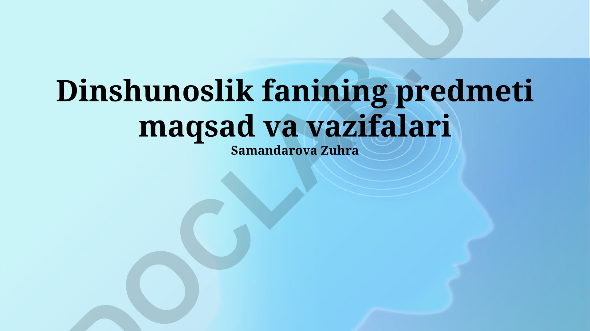 Dinshunoslik fanining predmeti, maqsad va vazifalari
