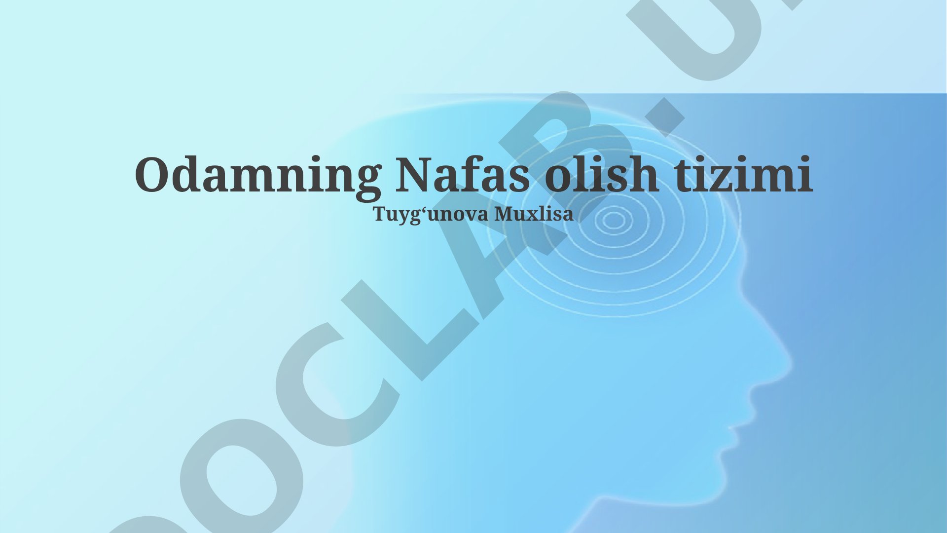 Odamning nafas olish tizimi