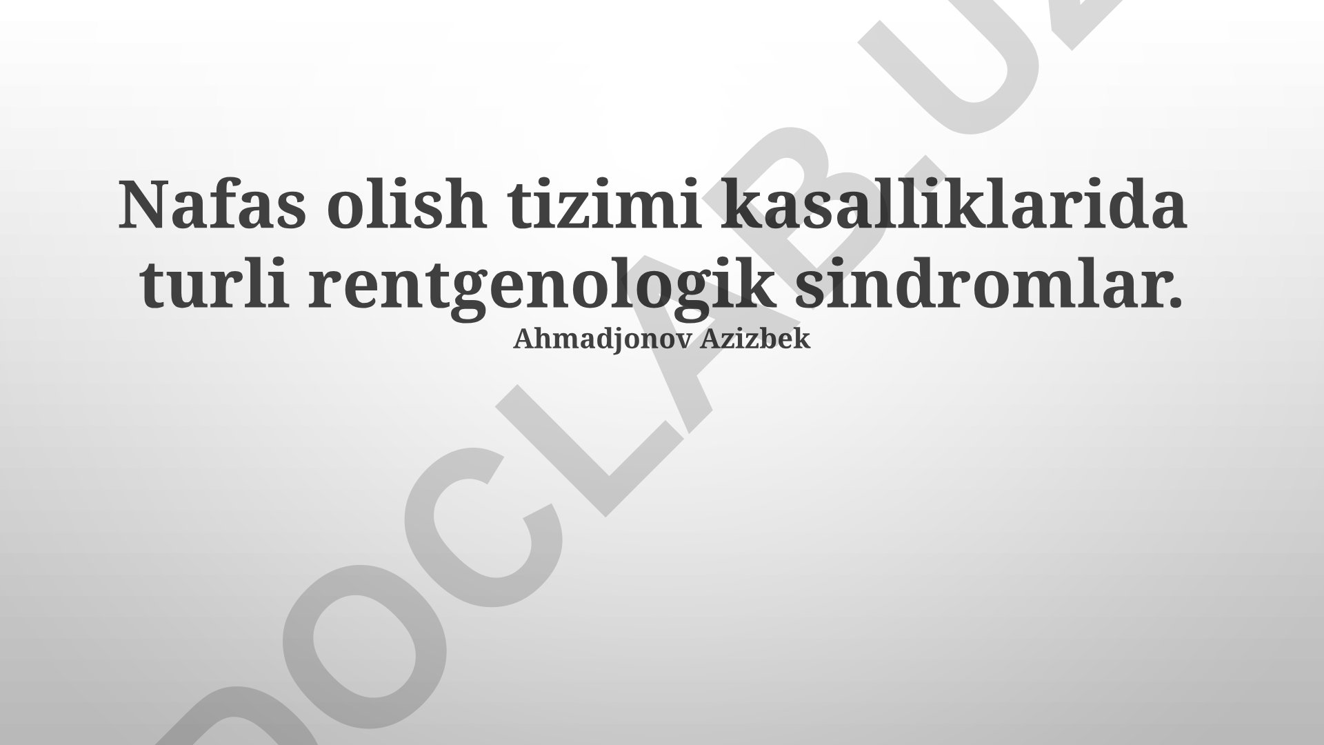 Nafas olish tizimi kasalliklarida rentgenologik sindromlar